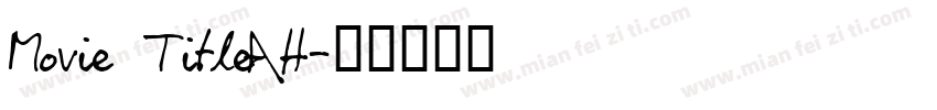 Movie Title AH字体转换